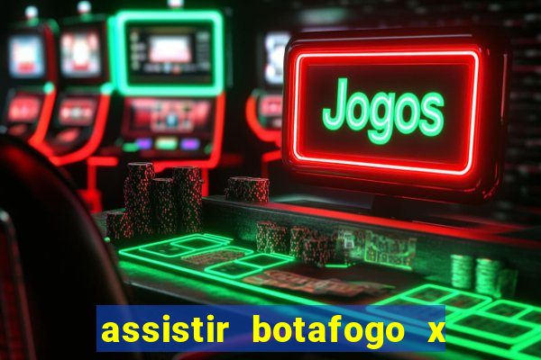 assistir botafogo x vitoria futemax